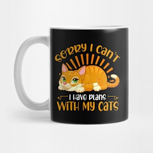 Sorry I Cant I have Plans With my Cats Mug